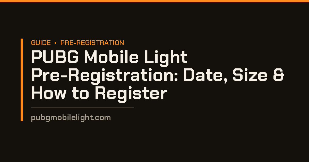 PUBG Mobile Light Pre-Registration: Date, 1GB Size & How to Register PUBG Mobile Light Pre-Registration: Date, 1GB Size & How to Register