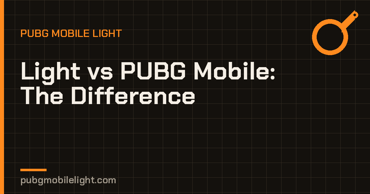 PUBG Mobile Light vs PUBG Mobile: What is the Difference? PUBG Mobile Light vs PUBG Mobile: What is the Difference?